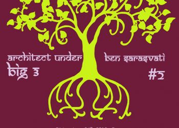 Architects Under Big 3 #2 Ben Sarasvati